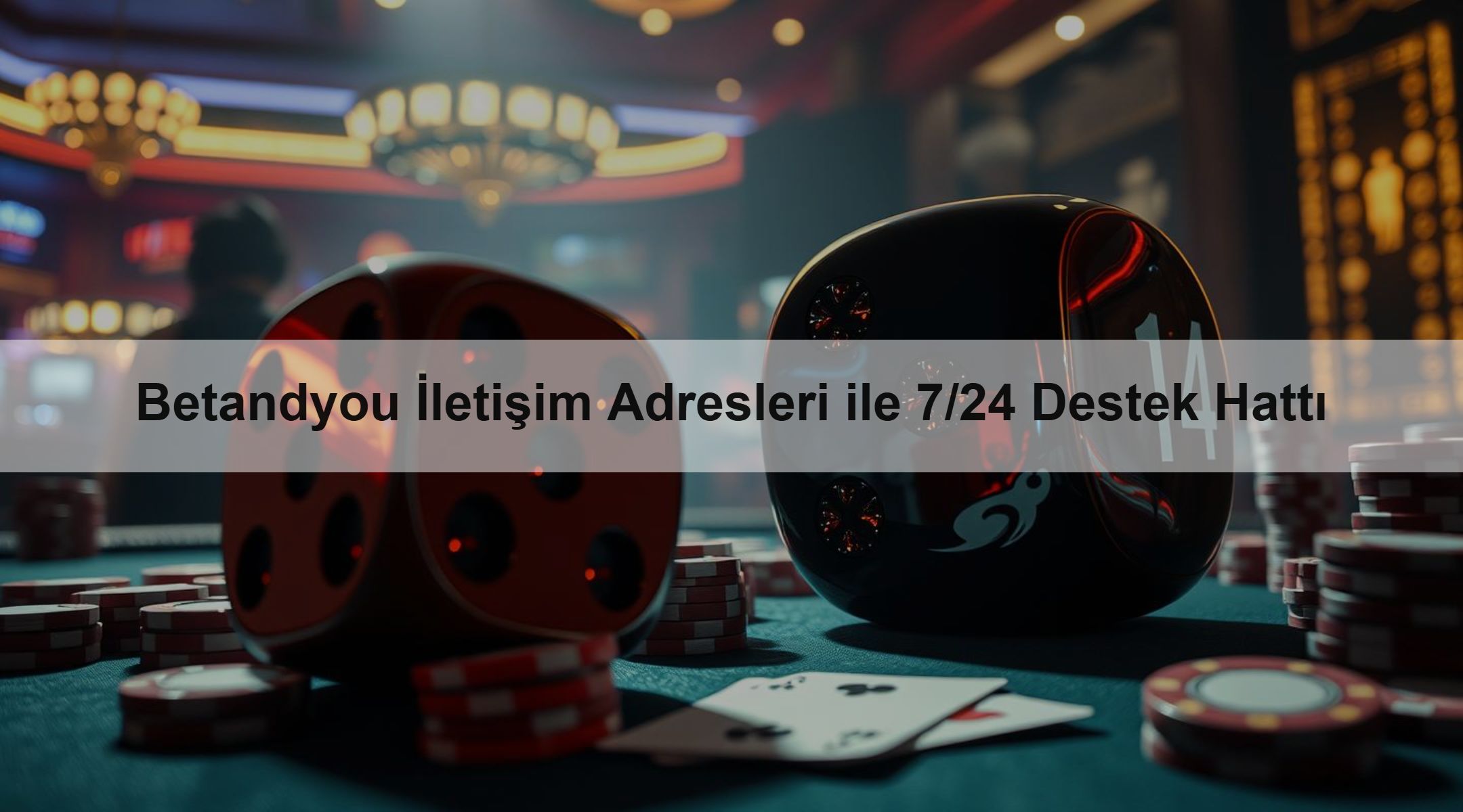 Betandyou İletişim Adresleri ile 7/24 Destek Hattı 1 Betandyou İletişim Adresleri ile 7/24 Destek Hattı